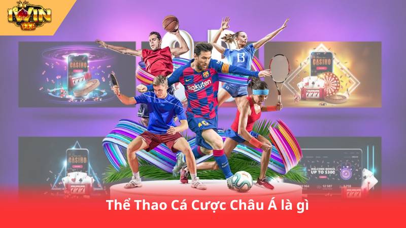 Thể Thao Cá Cược Châu Á – Hướng Dẫn Cơ Bản 2 Thể Thao Cá Cược Châu Á là gì
